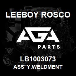 LB1003073 Leeboy Rosco ASS'Y,WELDMENT | AGA Parts