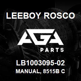 LB1003095-02 Leeboy Rosco MANUAL, 8515B C | AGA Parts
