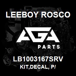 LB1003167SRV Leeboy Rosco KIT,DECAL, P/ | AGA Parts