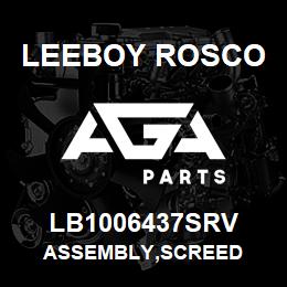 LB1006437SRV Leeboy Rosco ASSEMBLY,SCREED | AGA Parts