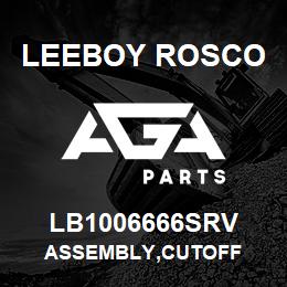 LB1006666SRV Leeboy Rosco ASSEMBLY,CUTOFF | AGA Parts