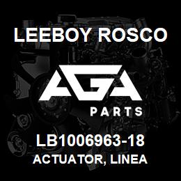 LB1006963-18 Leeboy Rosco ACTUATOR, LINEA | AGA Parts