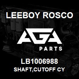 LB1006988 Leeboy Rosco SHAFT,CUTOFF CY | AGA Parts