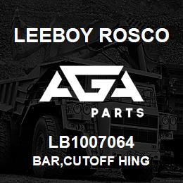 LB1007064 Leeboy Rosco BAR,CUTOFF HING | AGA Parts