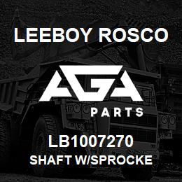 LB1007270 Leeboy Rosco SHAFT W/SPROCKE | AGA Parts