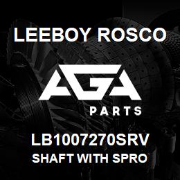 LB1007270SRV Leeboy Rosco SHAFT WITH SPRO | AGA Parts