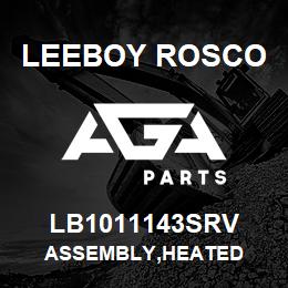 LB1011143SRV Leeboy Rosco ASSEMBLY,HEATED | AGA Parts