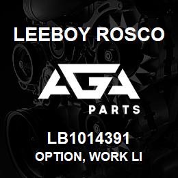 LB1014391 Leeboy Rosco OPTION, WORK LI | AGA Parts