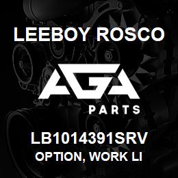 LB1014391SRV Leeboy Rosco OPTION, WORK LI | AGA Parts