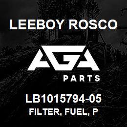 LB1015794-05 Leeboy Rosco FILTER, FUEL, P | AGA Parts