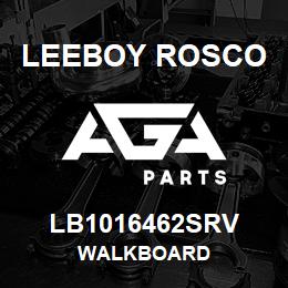 LB1016462SRV Leeboy Rosco WALKBOARD | AGA Parts