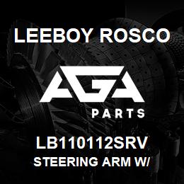 LB110112SRV Leeboy Rosco STEERING ARM W/ | AGA Parts