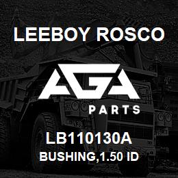 LB110130A Leeboy Rosco BUSHING,1.50 ID | AGA Parts