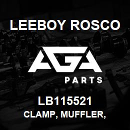 LB115521 Leeboy Rosco CLAMP, MUFFLER, | AGA Parts