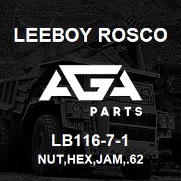 LB116-7-1 Leeboy Rosco NUT,HEX,JAM,.62 | AGA Parts