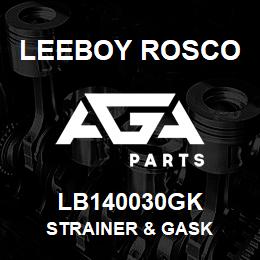 LB140030GK Leeboy Rosco STRAINER & GASK | AGA Parts