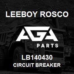 LB140430 Leeboy Rosco CIRCUIT BREAKER | AGA Parts