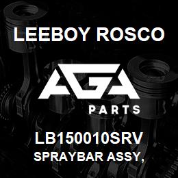 LB150010SRV Leeboy Rosco SPRAYBAR ASSY, | AGA Parts