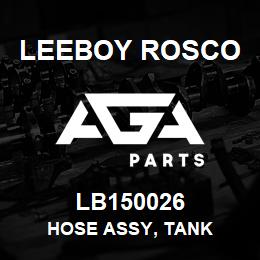 LB150026 Leeboy Rosco HOSE ASSY, TANK | AGA Parts