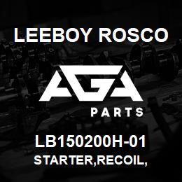 LB150200H-01 Leeboy Rosco STARTER,RECOIL, | AGA Parts