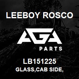 LB151225 Leeboy Rosco GLASS,CAB SIDE, | AGA Parts