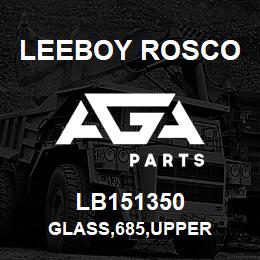 LB151350 Leeboy Rosco GLASS,685,UPPER | AGA Parts