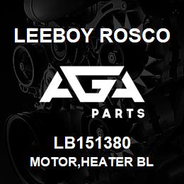 LB151380 Leeboy Rosco MOTOR,HEATER BL | AGA Parts