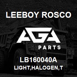 LB160040A Leeboy Rosco LIGHT,HALOGEN,T | AGA Parts