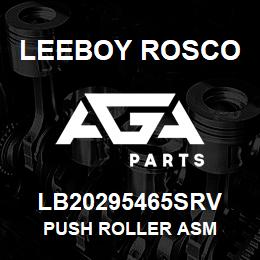 LB20295465SRV Leeboy Rosco PUSH ROLLER ASM | AGA Parts