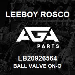 LB20926564 Leeboy Rosco BALL VALVE ON-O | AGA Parts