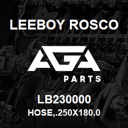 LB230000 Leeboy Rosco HOSE,.250X180.0 | AGA Parts