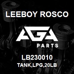 LB230010 Leeboy Rosco TANK,LPG,20LB | AGA Parts