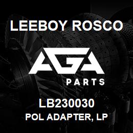 LB230030 Leeboy Rosco POL ADAPTER, LP | AGA Parts