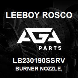 LB230190SSRV Leeboy Rosco BURNER NOZZLE, | AGA Parts