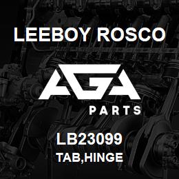 LB23099 Leeboy Rosco TAB,HINGE | AGA Parts