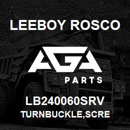 LB240060SRV Leeboy Rosco TURNBUCKLE,SCRE | AGA Parts