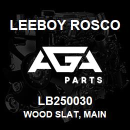 LB250030 Leeboy Rosco WOOD SLAT, MAIN | AGA Parts