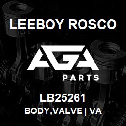 LB25261 Leeboy Rosco BODY,VALVE | VA | AGA Parts