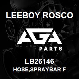 LB26146 Leeboy Rosco HOSE,SPRAYBAR F | AGA Parts