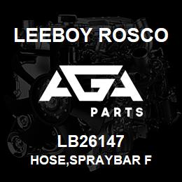 LB26147 Leeboy Rosco HOSE,SPRAYBAR F | AGA Parts