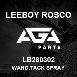 LB280302 Leeboy Rosco WAND,TACK SPRAY | AGA Parts