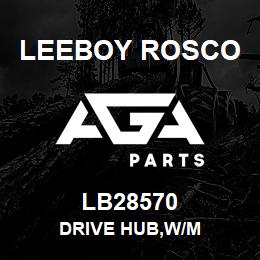 LB28570 Leeboy Rosco DRIVE HUB,W/M | AGA Parts