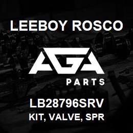 LB28796SRV Leeboy Rosco KIT, VALVE, SPR | AGA Parts