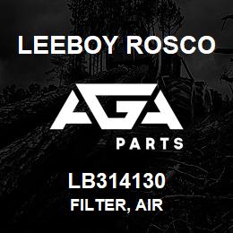 LB314130 Leeboy Rosco FILTER, AIR | AGA Parts