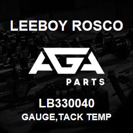 LB330040 Leeboy Rosco GAUGE,TACK TEMP | AGA Parts