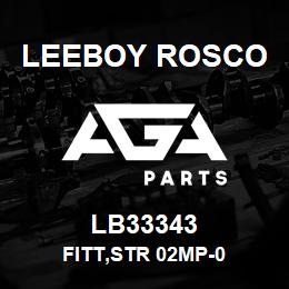 LB33343 Leeboy Rosco FITT,STR 02MP-0 | AGA Parts