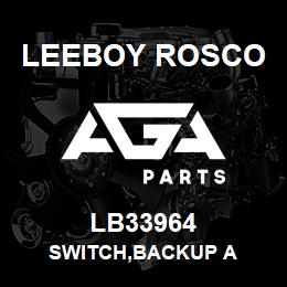 LB33964 Leeboy Rosco SWITCH,BACKUP A | AGA Parts