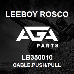 LB350010 Leeboy Rosco CABLE,PUSH/PULL | AGA Parts