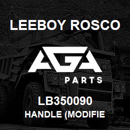 LB350090 Leeboy Rosco HANDLE (MODIFIE | AGA Parts