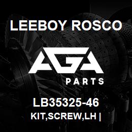 LB35325-46 Leeboy Rosco KIT,SCREW,LH | | AGA Parts